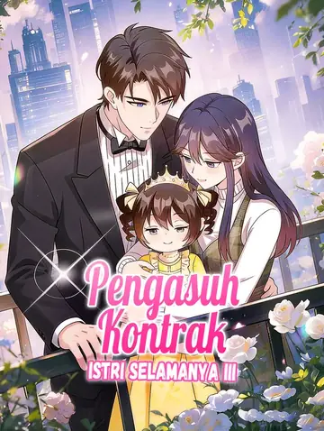 Pengasuh Kontrak, Istri Selamanya III