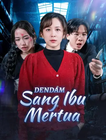 Dendam Sang Ibu Mertua(Sulih Suara)