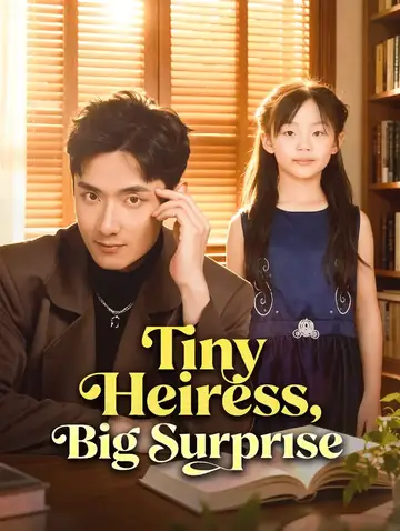 Tiny Heiress, Big Surprise