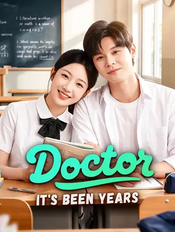 Doctor, It's Been Years(Dubbed)