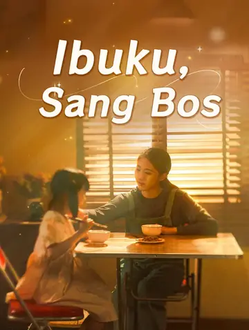 Ibuku, Sang Bos