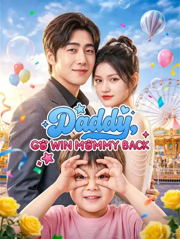 Daddy, Go Win Mommy Back(Dubbed)