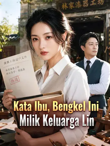 Kata Ibu, Bengkel Ini Milik Keluarga Lin