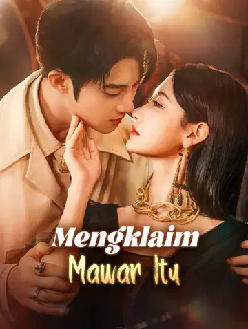 Mengklaim Mawar Itu(Sulih Suara)