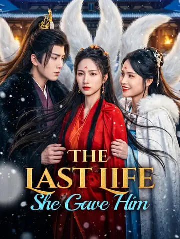 The Last Life She Gave Him(Dubbed)