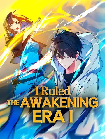 I Ruled the Awakening Era I
