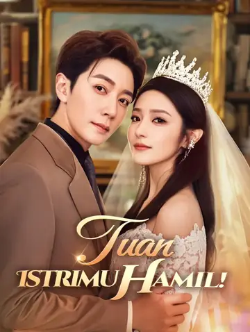 Tuan, Istrimu Hamil!(Sulih Suara)