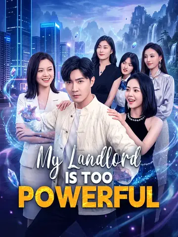 My Landlord Is Too Powerful(Dubbed)