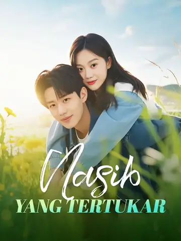 Nasib yang Tertukar