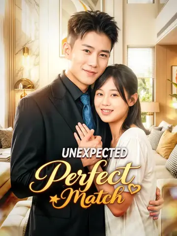 Unexpected Perfect Match(Dubbed)