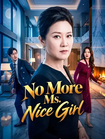 No More Ms. Nice Girl