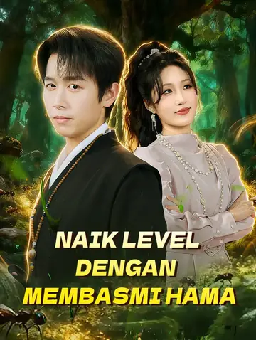 Naik Level dengan Membasmi Hama(Sulih Suara)