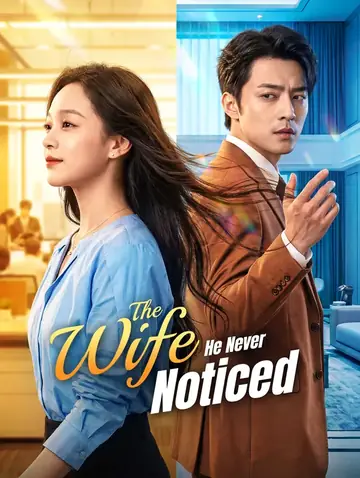 The Wife He Never Noticed(Dubbed)