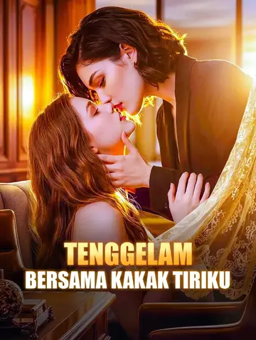 Tenggelam Bersama Kakak Tiriku