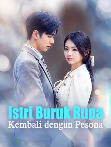 Istri Buruk Rupa Kembali dengan Pesona(Sulih Suara)