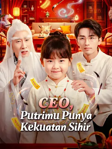 CEO, Putrimu Punya Kekuatan Sihir(Sulih Suara)