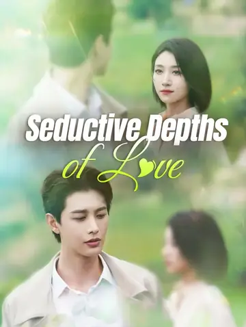 Seductive Depths of Love(Dubbed)