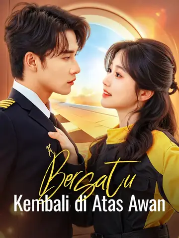 Bersatu Kembali di Atas Awan(Sulih Suara)