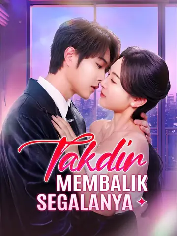 Takdir Membalik Segalanya