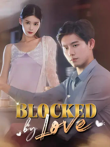 Blocked by Love
