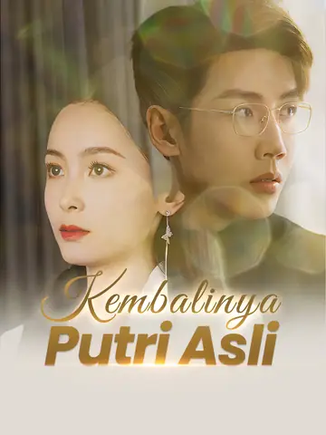 Kembalinya Putri Asli
