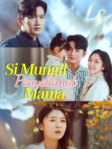 Si Mungil Penyelamat Mama
