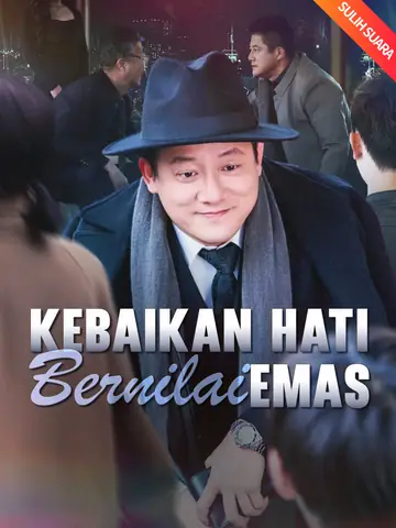 [Sulih Suara]Kebaikan Hati Bernilai Emas