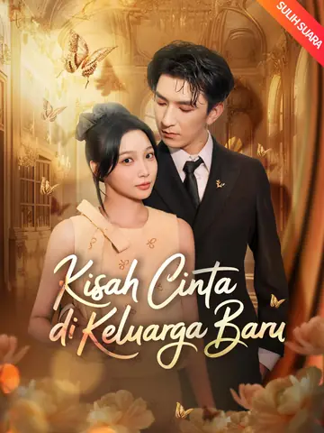 [Sulih Suara]Kisah Cinta di Keluarga Baru