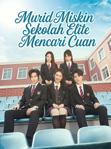Murid Miskin Sekolah Elite Mencari Cuan