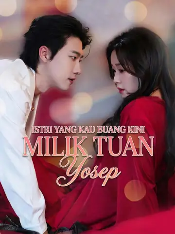 Istri yang Kau Buang Kini Milik Tuan Yosep
