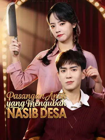 Pasangan Aneh yang Mengubah Nasib Desa