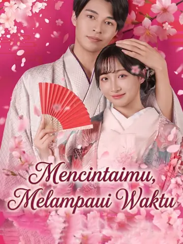 Mencintaimu, Melampaui Waktu