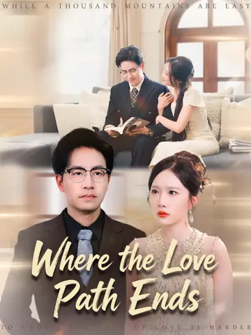 Where the Love Path Ends