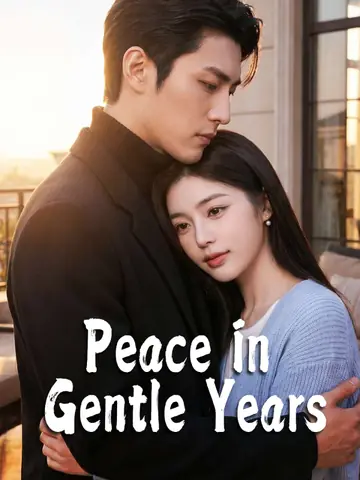 Peace in Gentle Years