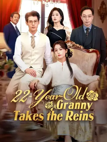22-Year-Old Granny Takes the Reins - Fantasy Short Drama | Melolo