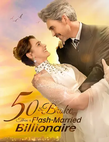 50 &amp; Broke, Then Flash-Married a Billionaire - Billionaire Short Drama | Melolo