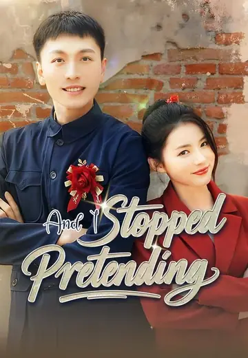 And I Stopped Pretending