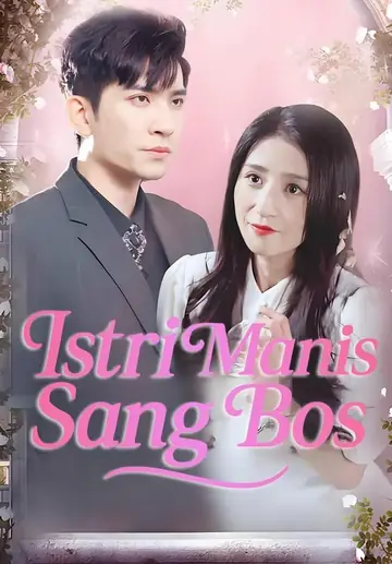 Istri Manis Sang Bos