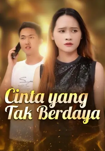 Cinta yang Tak Berdaya