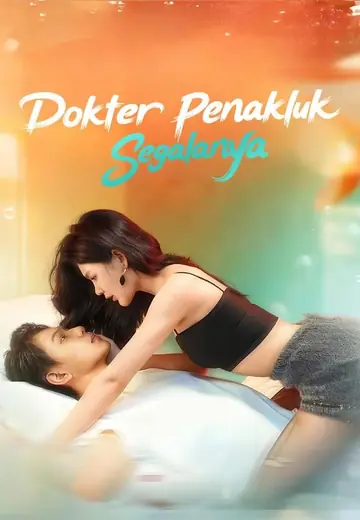 [Sulih Suara] Dokter Penakluk Segalanya