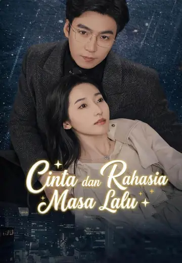 Cinta dan Rahasia Masa Lalu