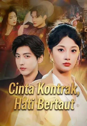 Cinta Kontrak, Hati Bertaut