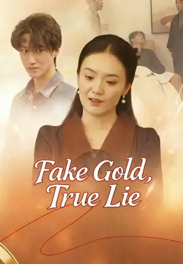 Fake Gold, True Lie