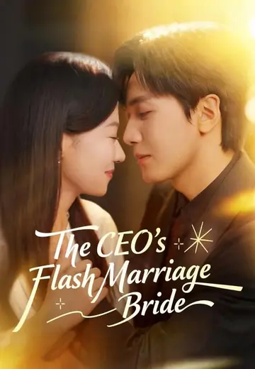 [Dubbed] The CEO’s Flash Marriage Bride