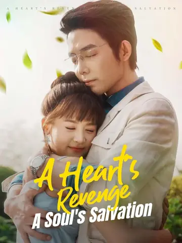 A Heart's Revenge, A Soul's Salvation - CEO Short Drama | Melolo