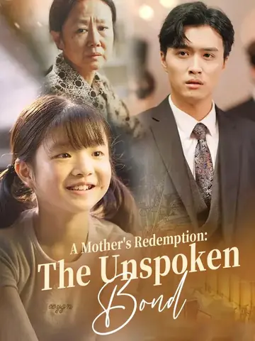A Mother's Redemption: The Unspoken Bond - Romance Short Drama | Melolo
