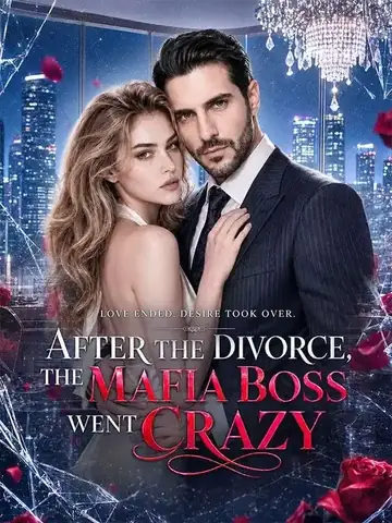 After the Divorce, the Mafia Boss Went crazy - Revenge Short Drama | Melolo