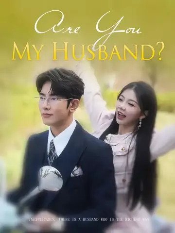 Are You My Husband - Fantasy Short Drama | Melolo