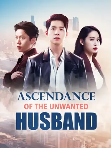 Ascendance of the Unwanted Husband - Counterattack Short Drama | Melolo
