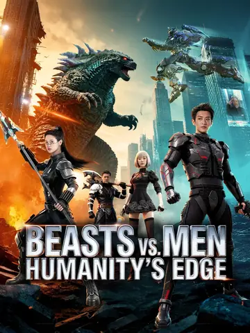 Beasts vs. Men: Humanity's Edge - Fantasy Short Drama | Melolo